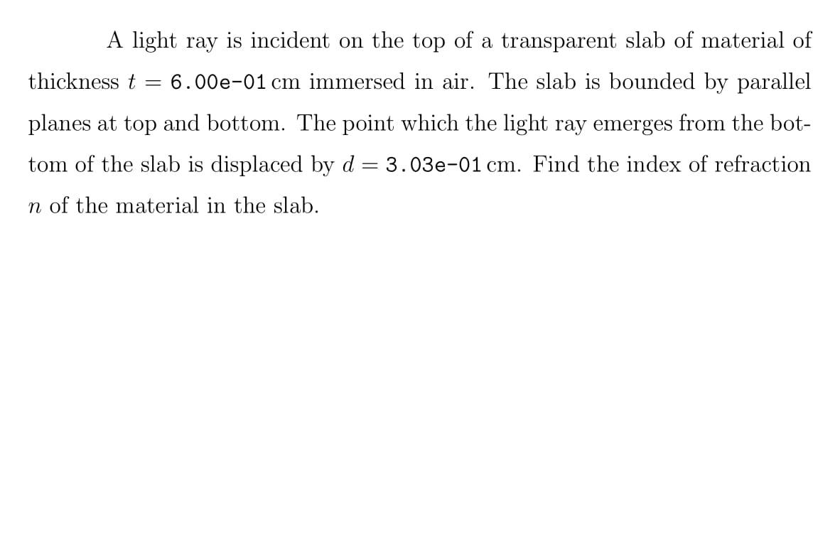 Solved = A light ray is incident on the top of a transparent | Chegg.com