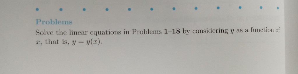 Solved Problems Solve the linear equations in Problems 1-18 | Chegg.com