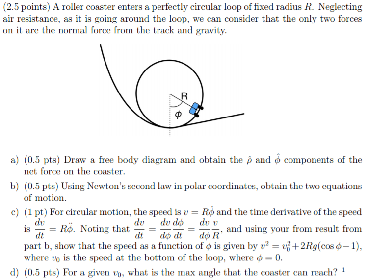 Solved (2.5 points) A roller coaster enters a perfectly | Chegg.com
