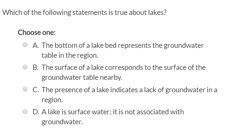 which of the following is not a true statement regarding lakes