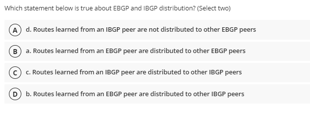 Solved Which Statement Below Is True About EBGP And IBGP | Chegg.com