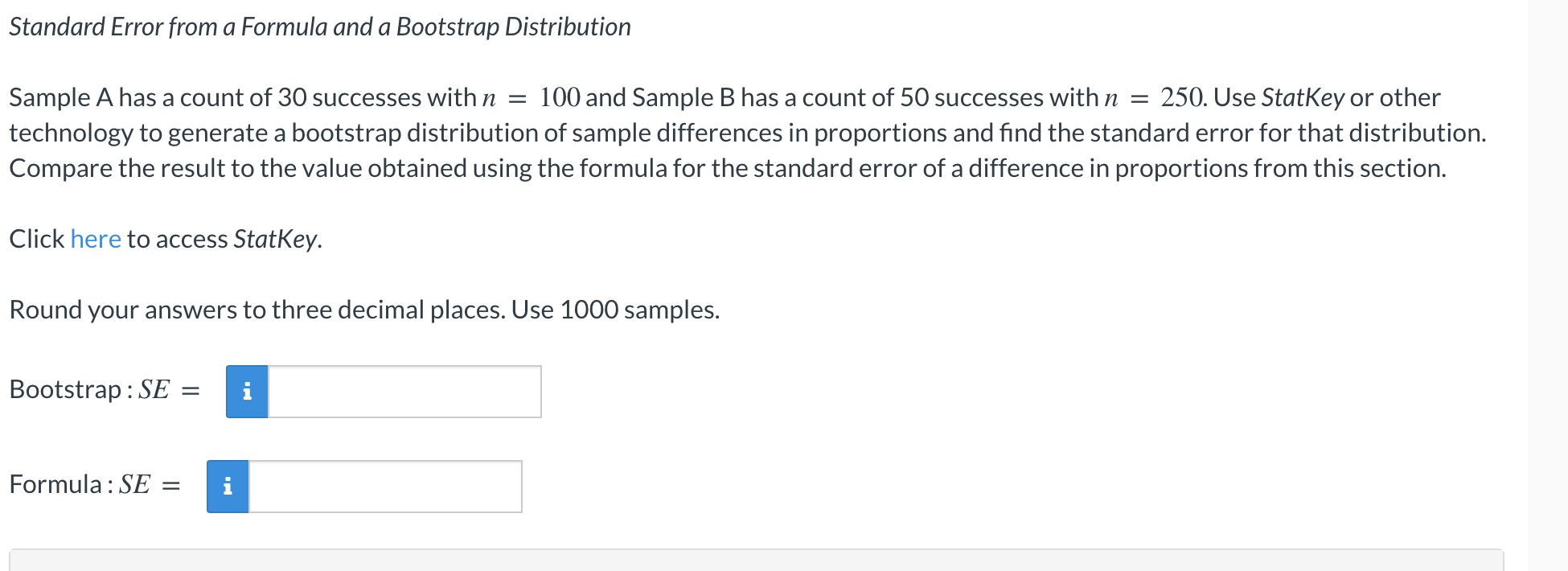 Solved Standard Error from a Formula and a Bootstrap | Chegg.com