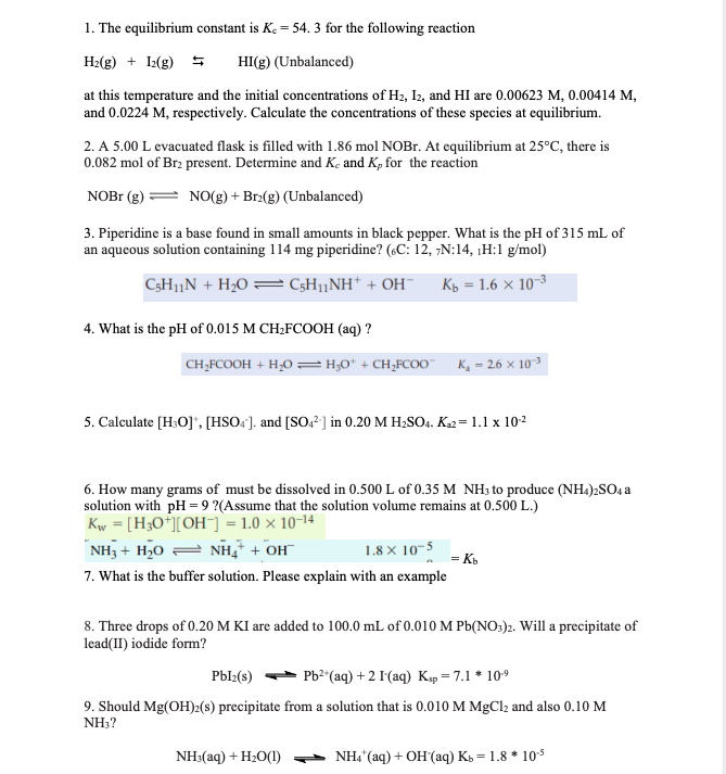 Solved 1. The equilibrium constant is K. = 54. 3 for the | Chegg.com