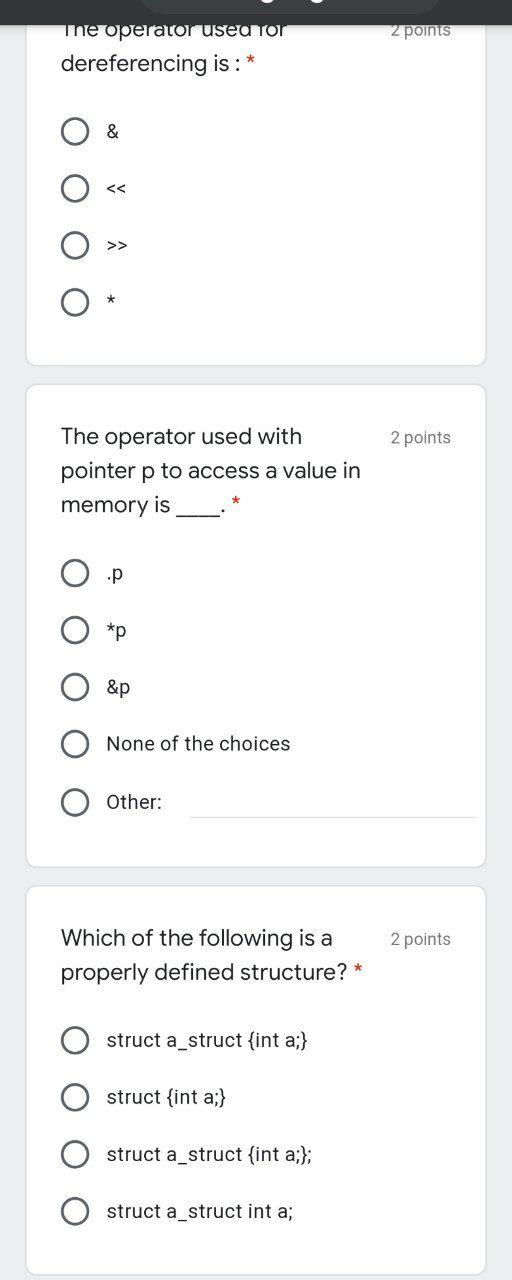 Solved 2 points The operator useator dereferencing is : * & | Chegg.com