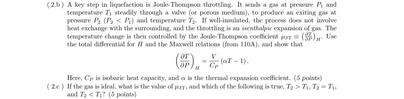 Solved H' (2.b) A Key Step In Liquefaction Is Joule-thompson 