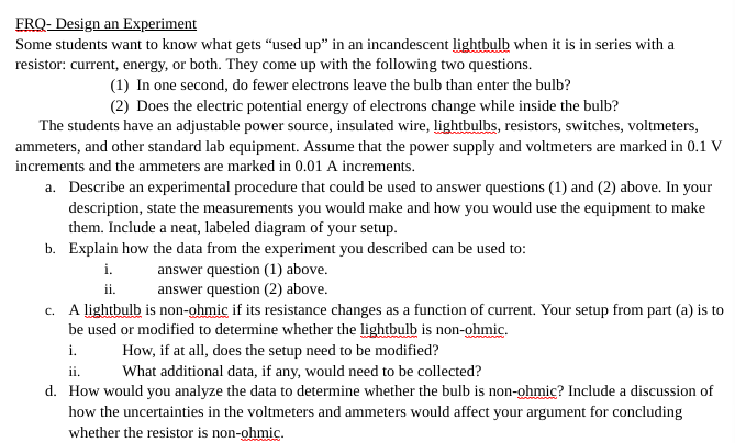 Solved FRQ-Design an Experiment Some students want to know | Chegg.com