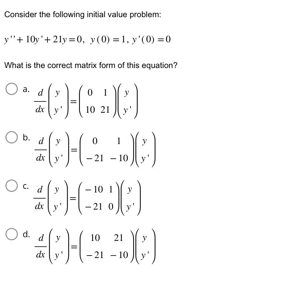 Solved Consider the following initial value problem: | Chegg.com