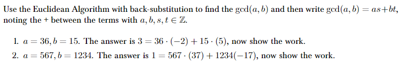 Solved Use the Euclidean Algorithm with back-substitution to | Chegg.com