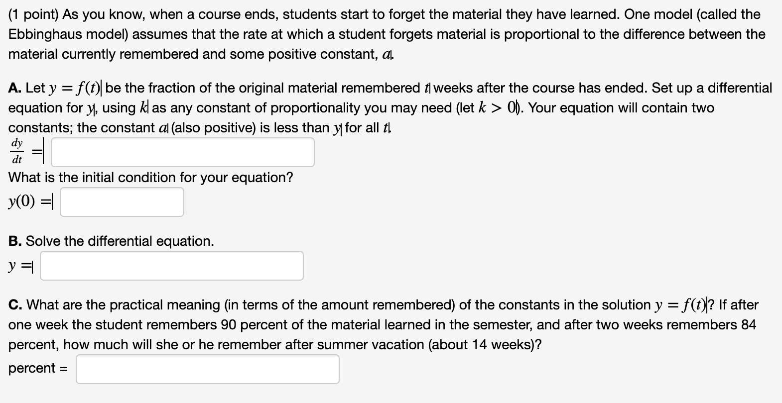 Solved (1 point) As you know, when a course ends, students | Chegg.com