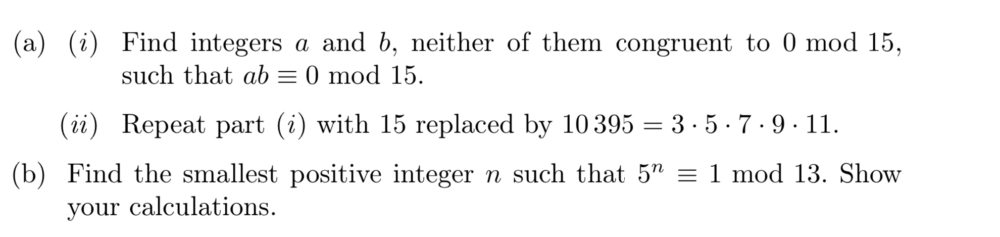 Solved (a) (i) Find Integers A And B, Neither Of Them | Chegg.com