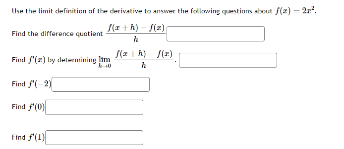 Solved Use the limit definition of the derivative to answer | Chegg.com