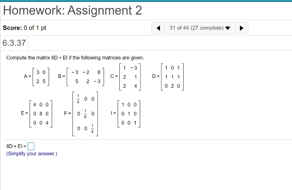 Solved Homework: Assignment 2 Score: 0 of 1 pt 31 of 44 (27 | Chegg.com