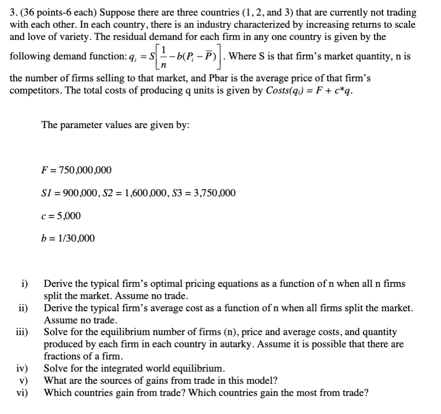Solved 3. (36 points-6 each) Suppose there are three | Chegg.com
