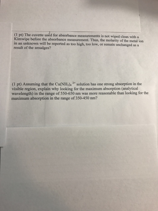 Solved The cuvette used for absorbance measurements is not