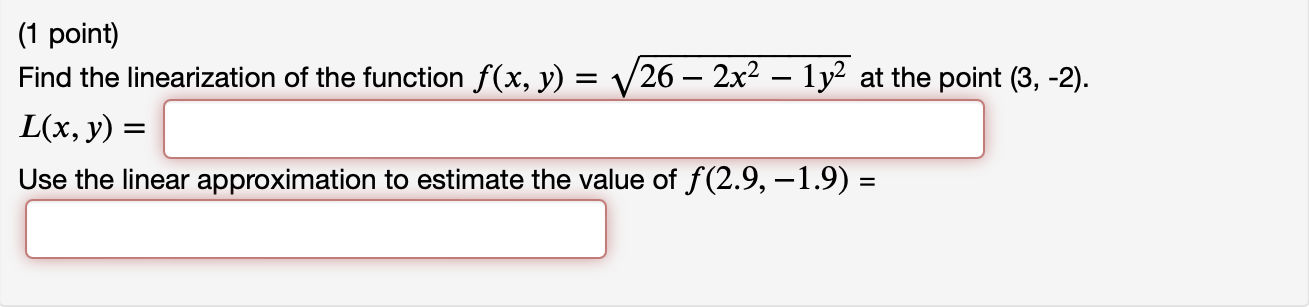 Solved (1 point) Find the linearization of the function | Chegg.com