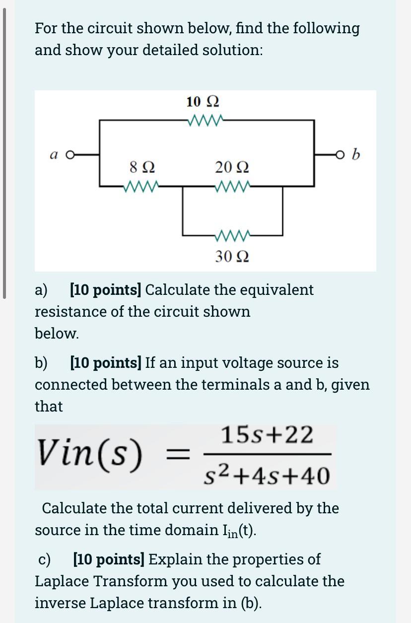 Solved For The Circuit Shown Below, Find The Following And | Chegg.com