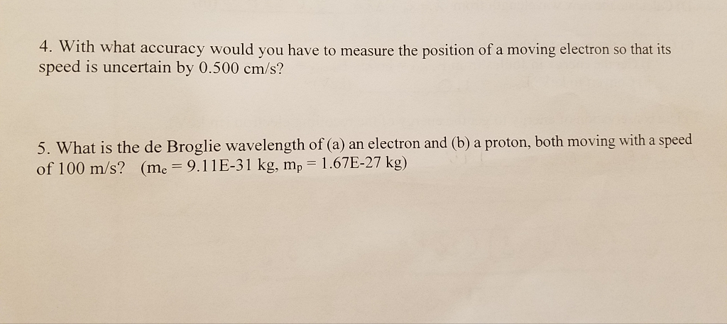 Solved 4. With What Accuracy Would You Have To Measure The | Chegg.com