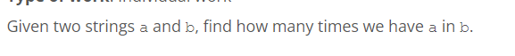 Solved Given Two Strings A And B, Find How Many Times We | Chegg.com