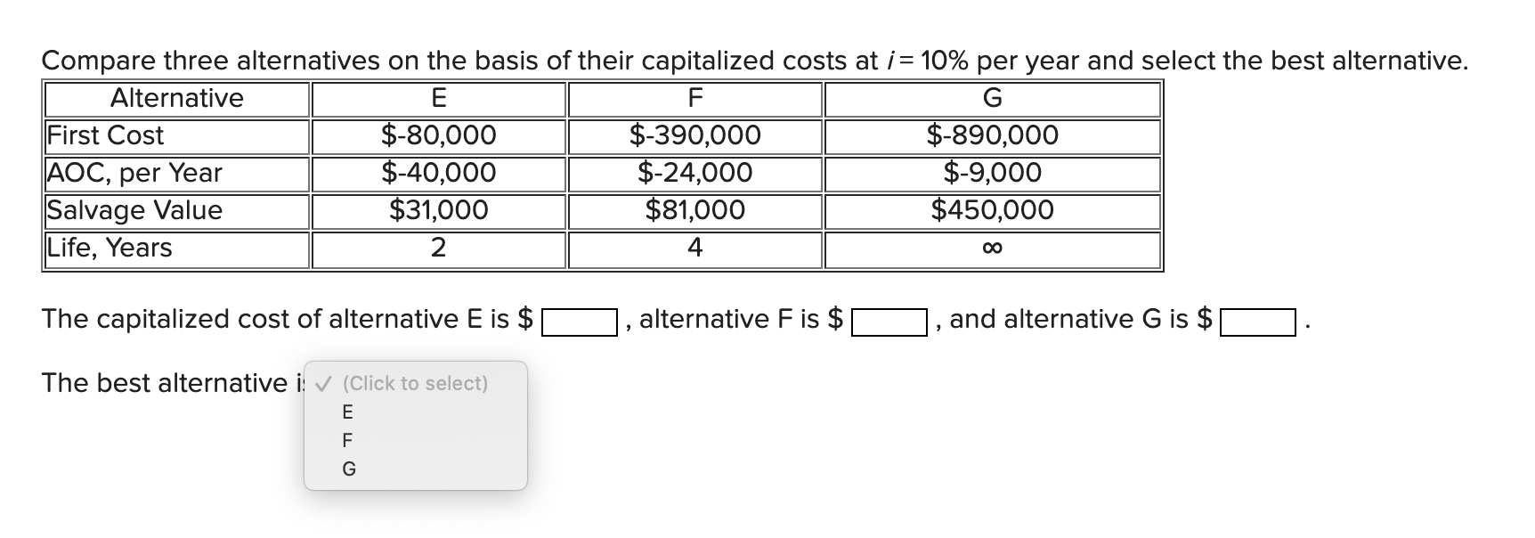 Alternative Costs Solved Compare three alternatives on the basis of their | Chegg.com