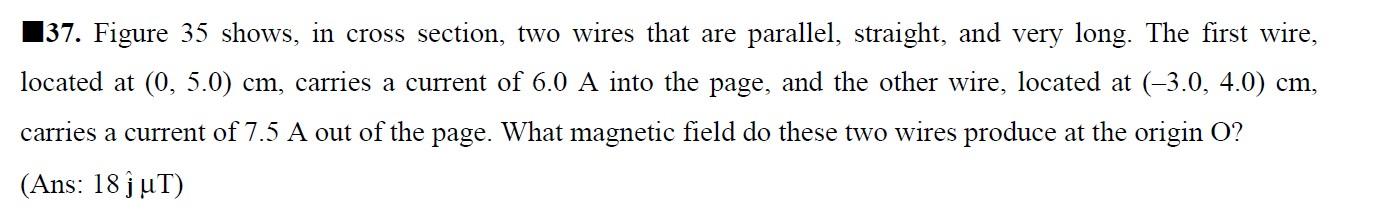 137. Figure 35 shows, in cross section, two wires that are parallel, straight, and very long. The first wire, located at \( (