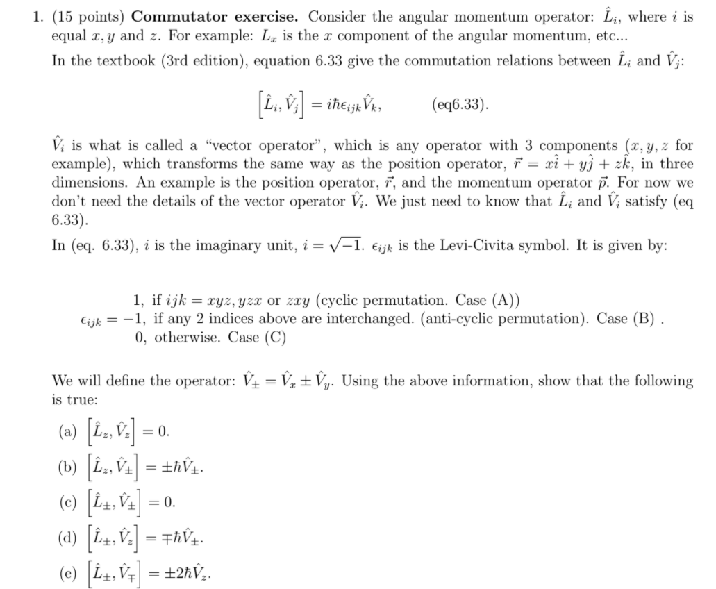 Solved 1 15 Points Commutator Exercise Consider The A Chegg Com