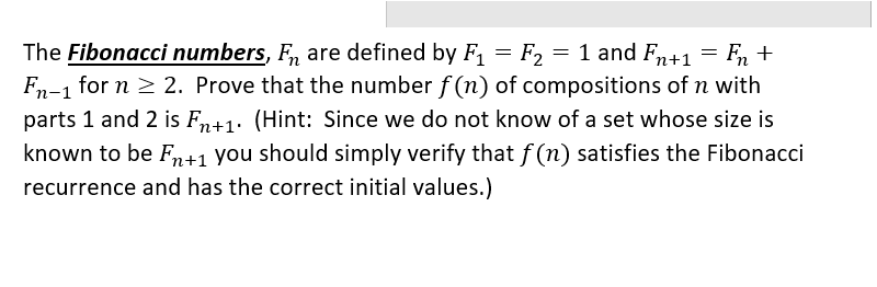 Solved = = The Fibonacci numbers, Fn are defined by F1 = F2 | Chegg.com