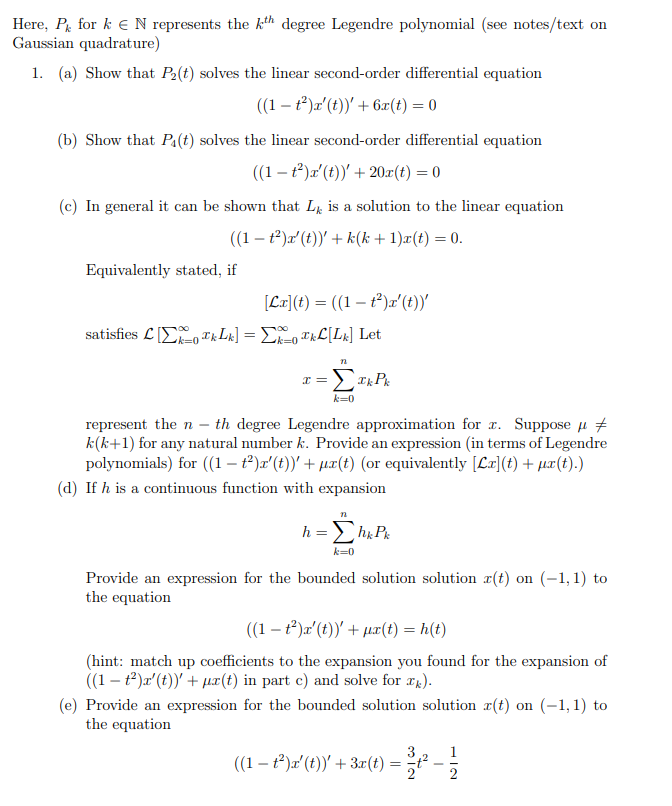 Here, Pk for k∈N represents the kth degree Legendre | Chegg.com