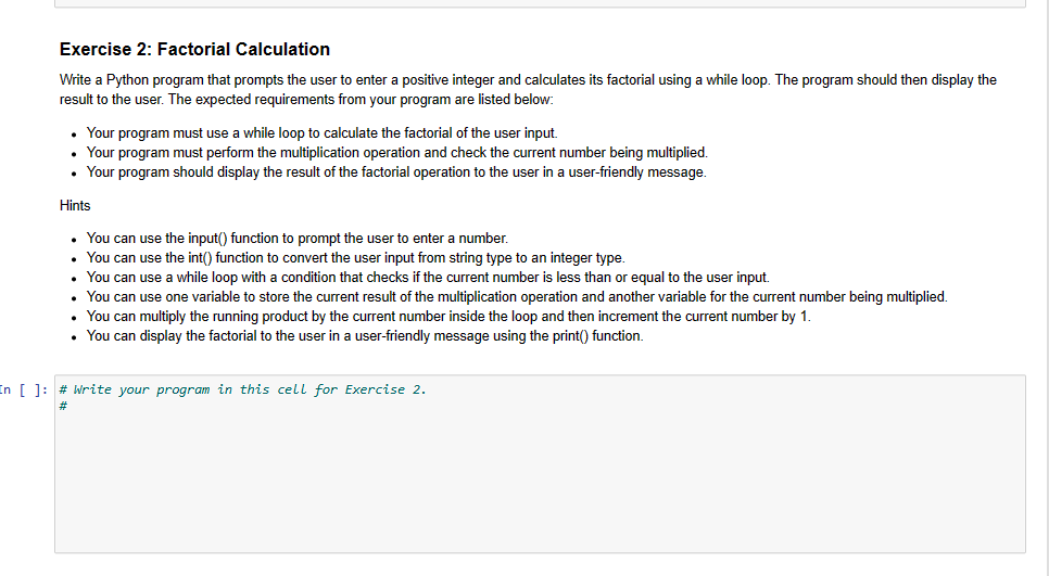 Solved Exercise 2: Factorial Calculation Write a Python | Chegg.com