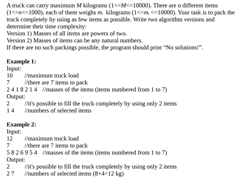 Solved A truck can carry maximum M kilograms (1