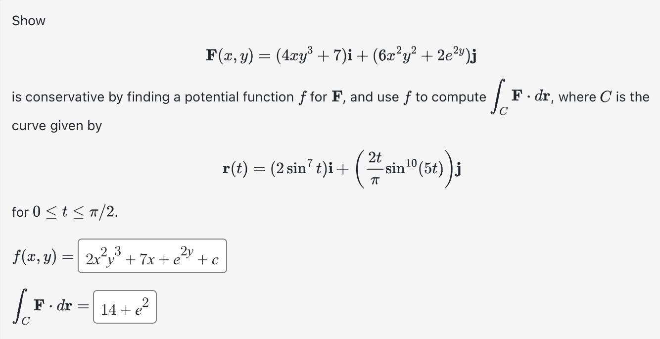 solved-show-f-x-y-4xy3-7-i-6x2y2-2e2y-j-is-conservative-chegg