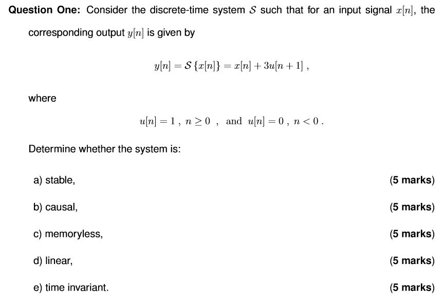 Solved Question One: Consider The Discrete-time System S | Chegg.com