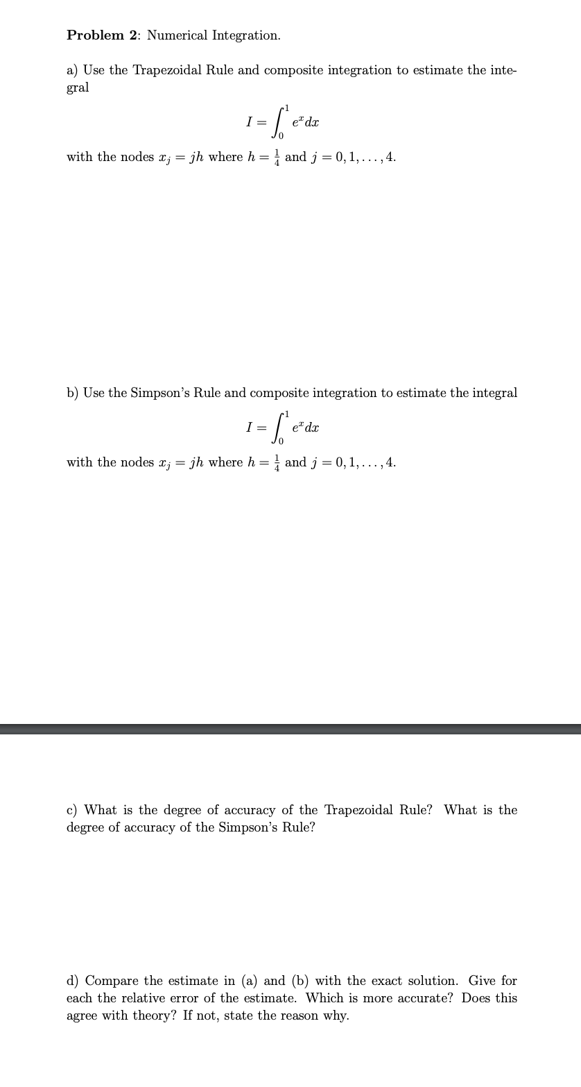 Solved Problem 2: Numerical Integration. a) Use the | Chegg.com