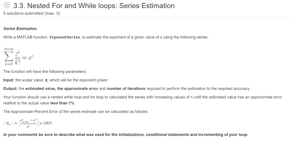 Solved 3.3. Nested For and While loops: Series Estimation O | Chegg.com