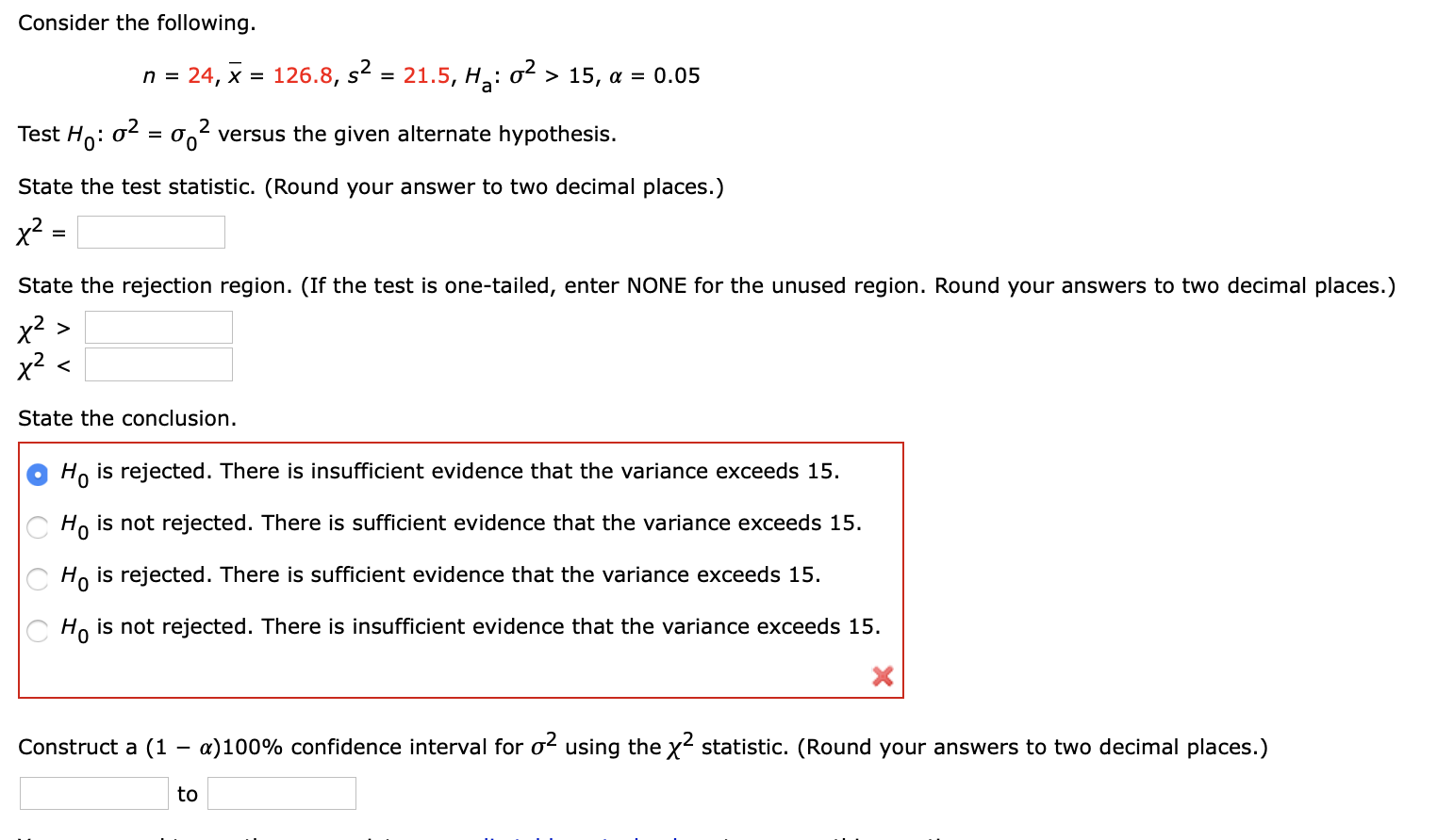 Solved Consider the following. n = 24, X = 126.8, s2 = 21.5, | Chegg.com