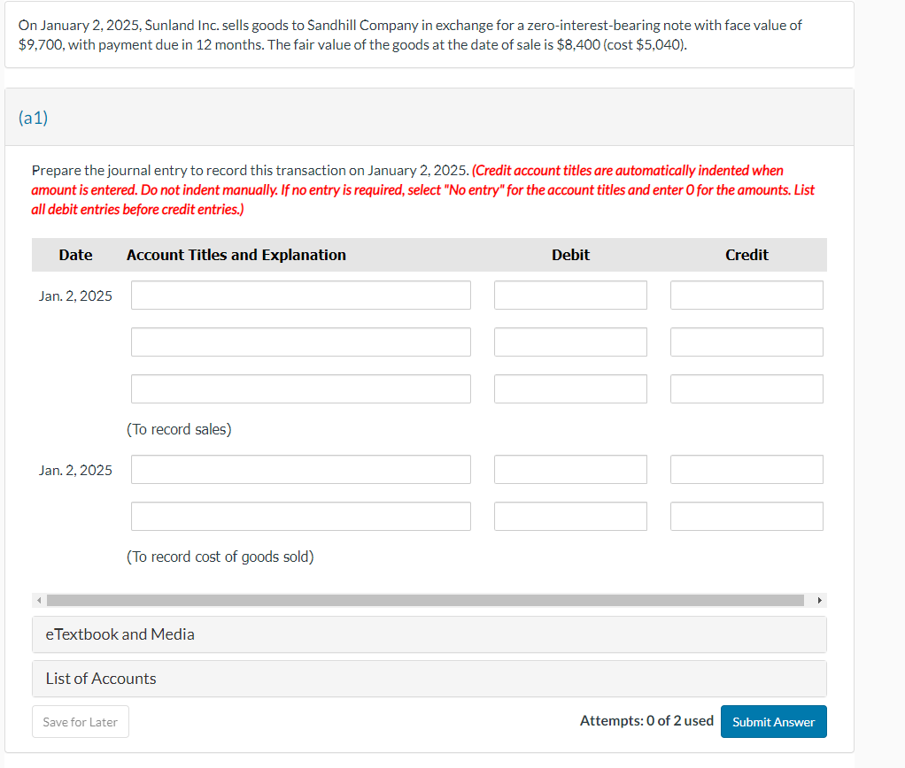 Solved On January 2, 2025, Sunland Inc. sells goods to