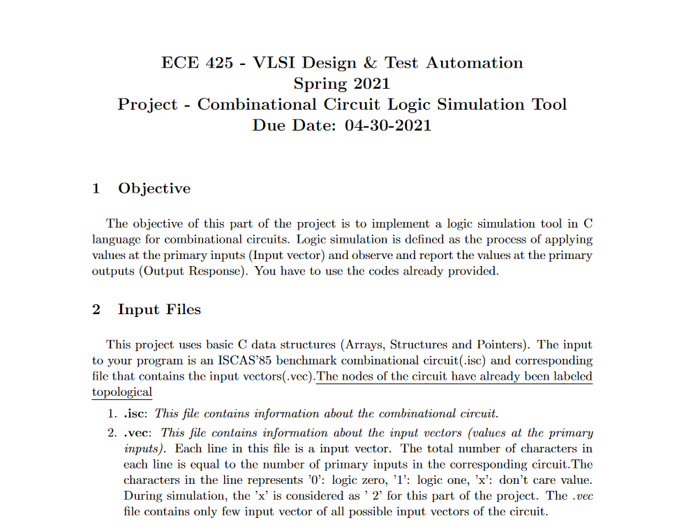 ECE 425 - VLSI Design & Test Automation Spring 2021 | Chegg.com