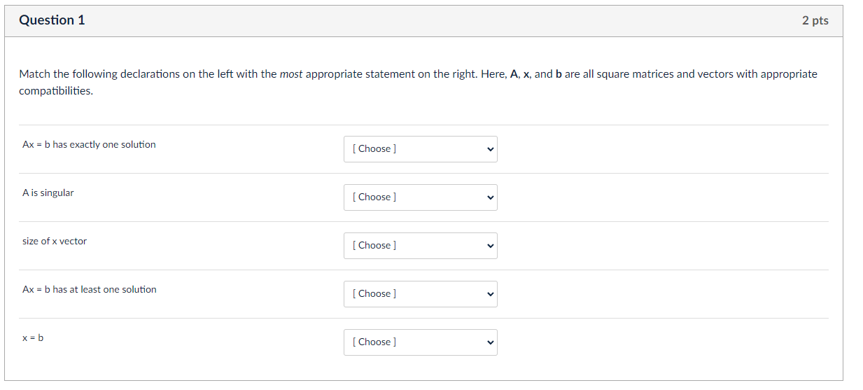 Solved The Options To Choice From Are: B = 0 A = I Ax = B | Chegg.com