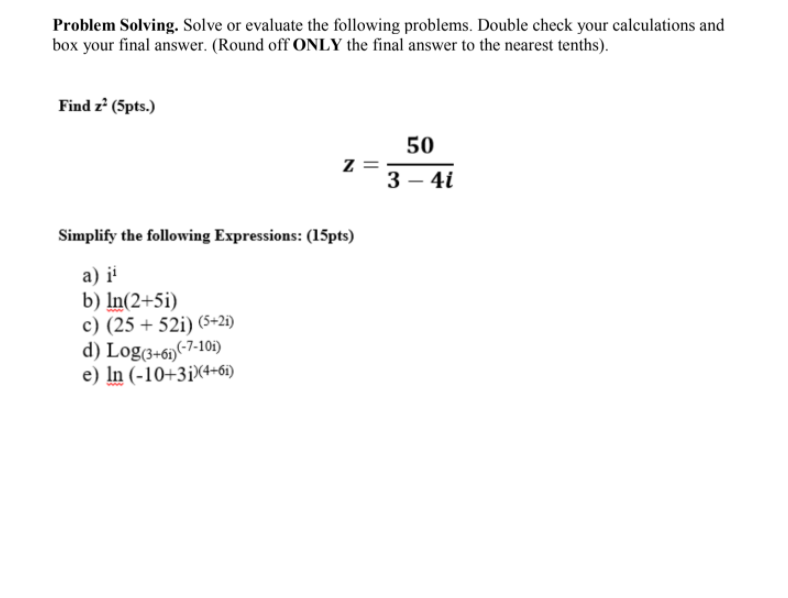 Solved Problem Solving. Solve or evaluate the following | Chegg.com