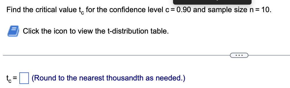 Solved Find the critical value to for the confidence level c | Chegg.com