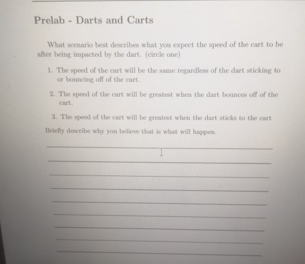Solved Prelab Darts and Carts What scenario best describes