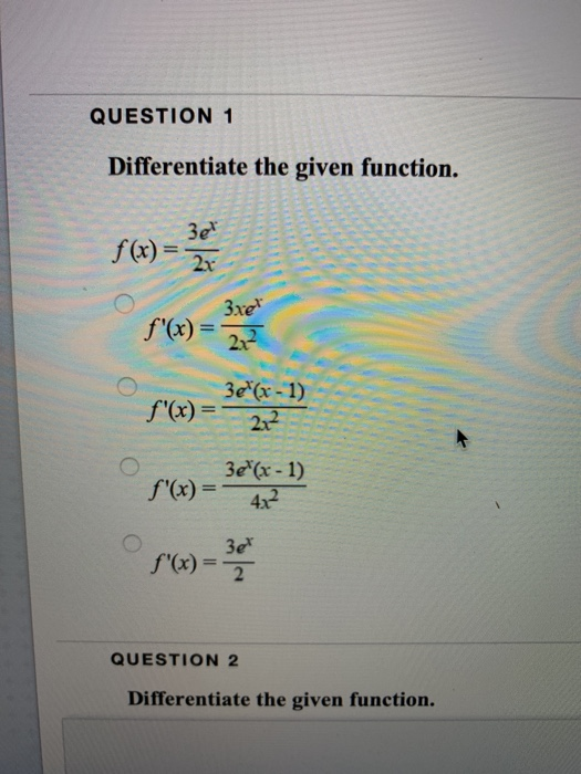 Solved Question 1 Differentiate The Given Function 3e F X