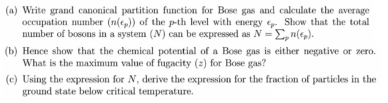 Solved (a) Write grand canonical partition function for Bose | Chegg.com