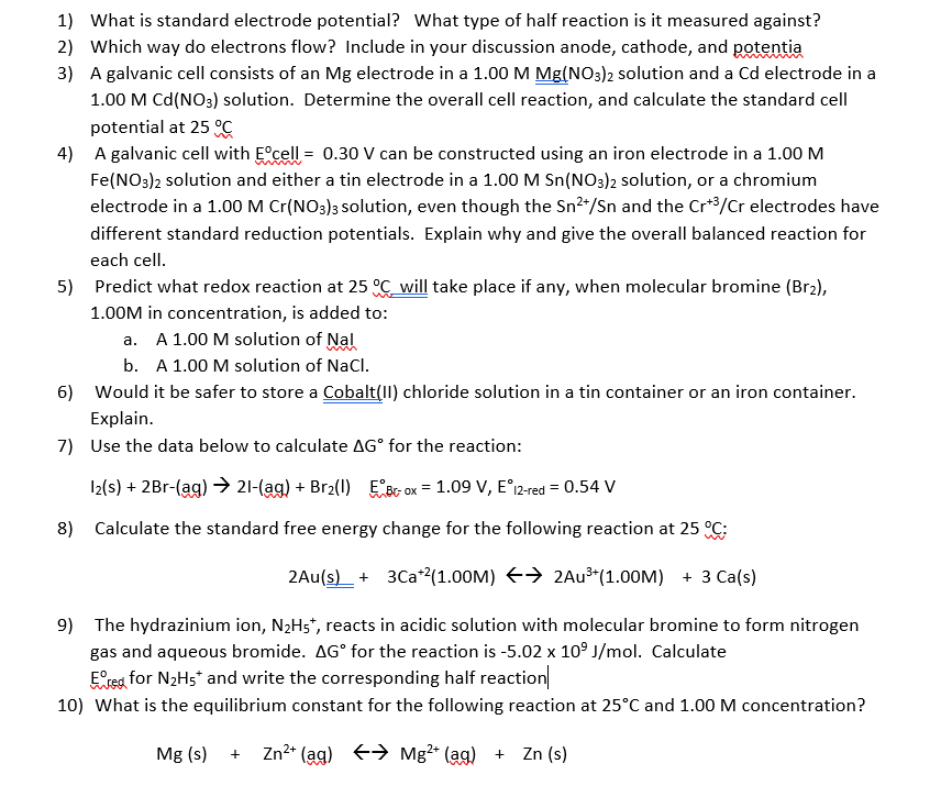 Solved 1) What is standard electrode potential? What type of
