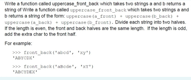 Solved Write a function called uppercase_front_back which | Chegg.com