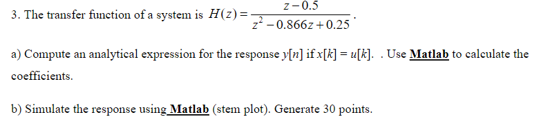 Solved Please include the Matlab code so I can see how | Chegg.com