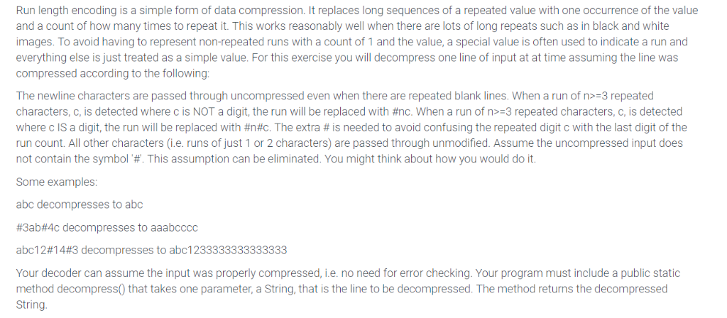 Solved Run length encoding is a simple form of data | Chegg.com