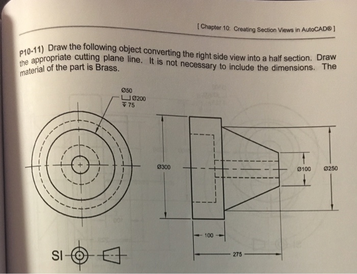 Solved I Chapter 10. Creating Section Views in AutoCADe 1 | Chegg.com