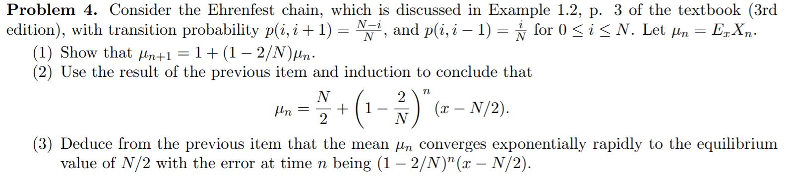 Solved Problem 4. Consider the Ehrenfest chain, which is | Chegg.com