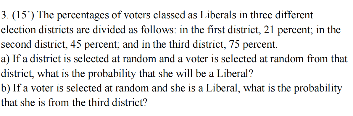 Solved 3. (15') The Percentages Of Voters Classed As | Chegg.com