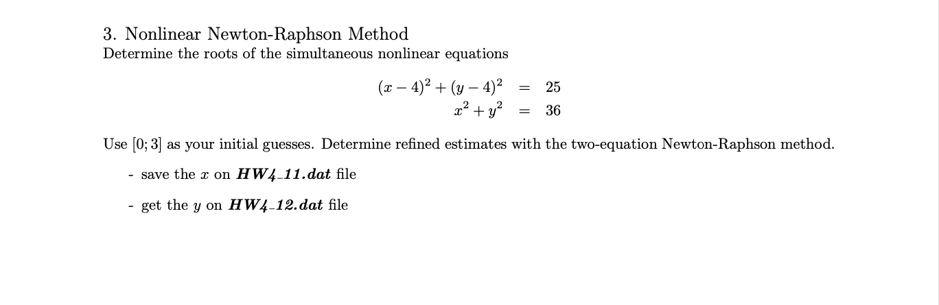 3. Nonlinear Newton-Raphson Method Determine The | Chegg.com